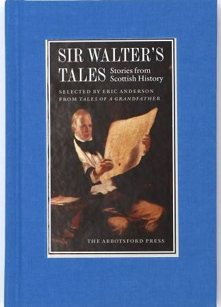 Abbotsford Press - Sir Walter's Tales